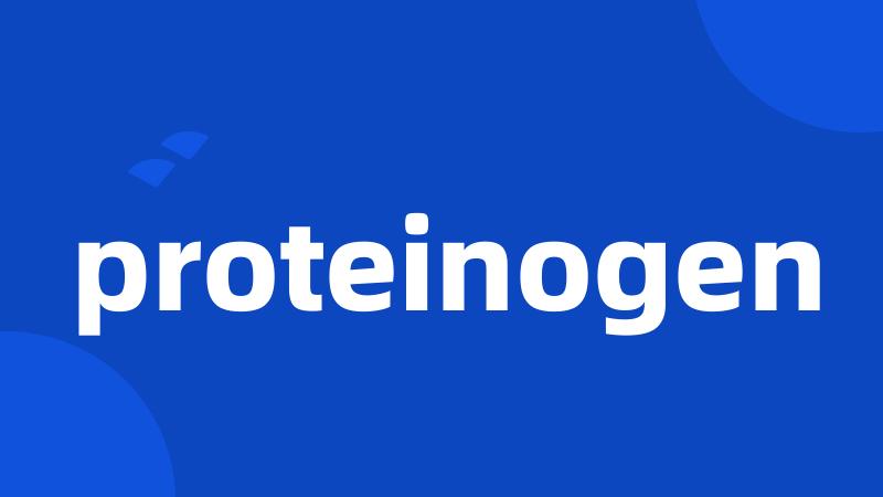 proteinogen