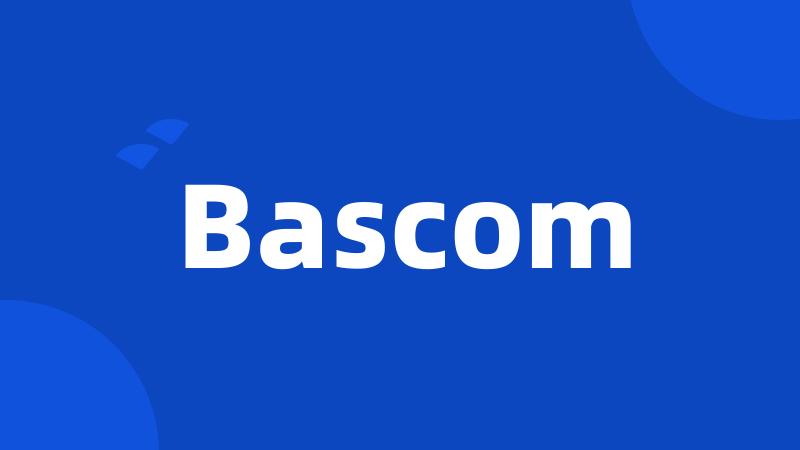 Bascom