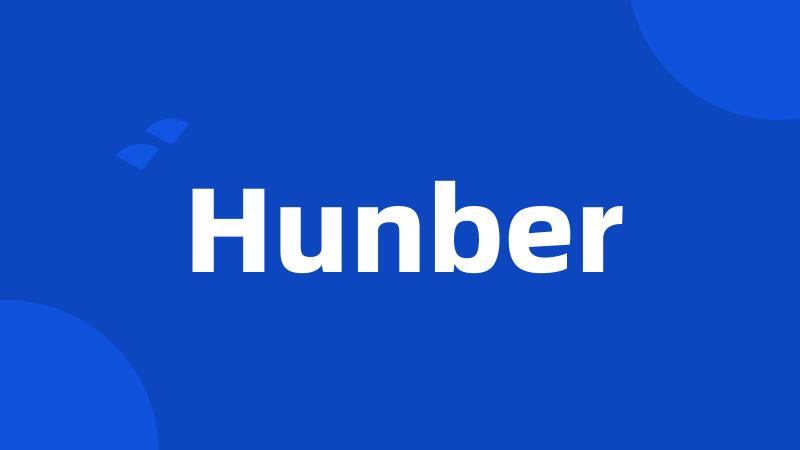 Hunber