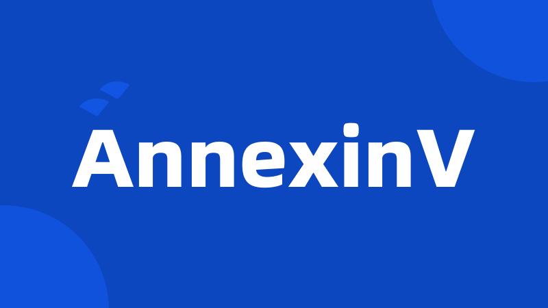 AnnexinV