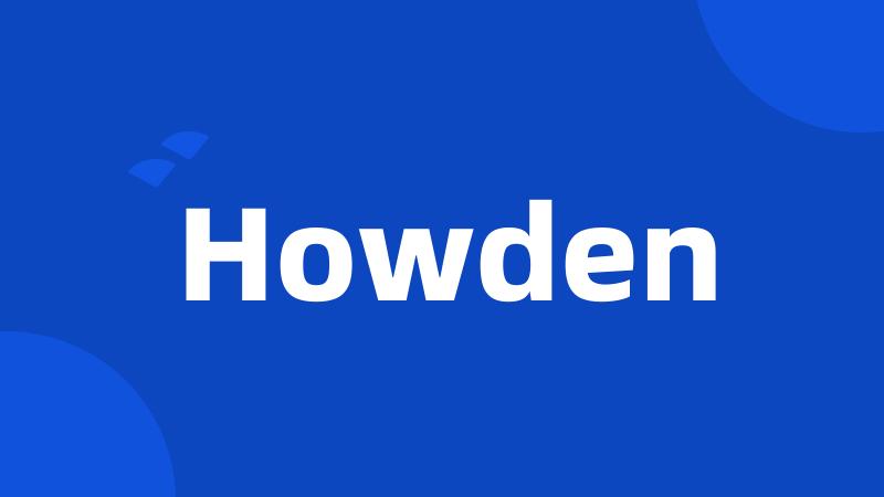 Howden