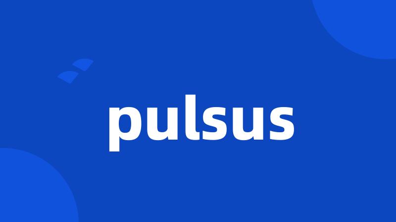 pulsus