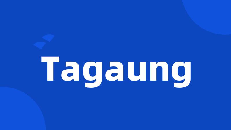 Tagaung