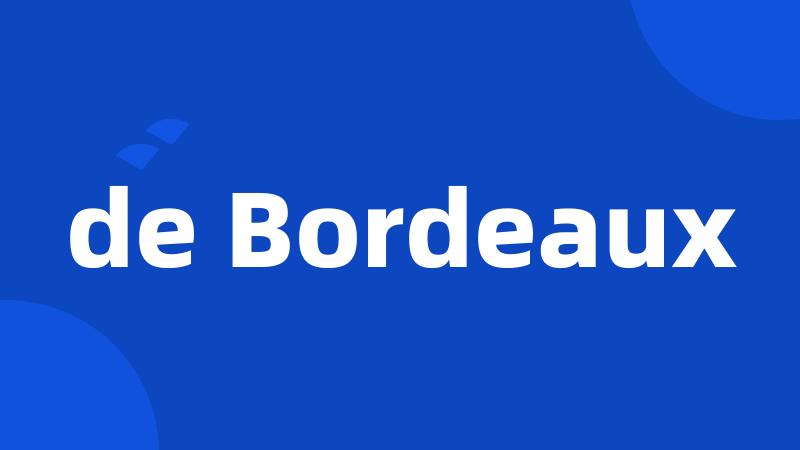 de Bordeaux