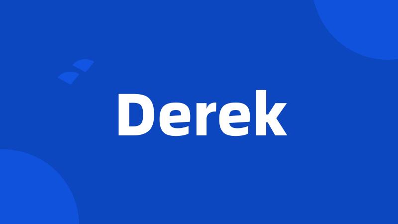 Derek