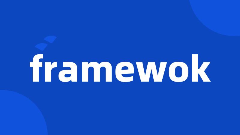 framewok