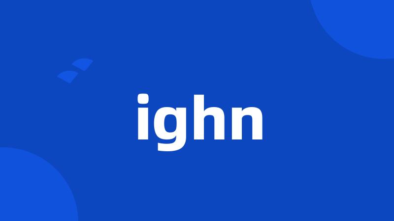 ighn