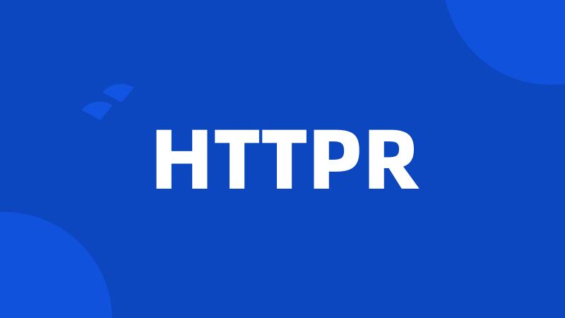 HTTPR