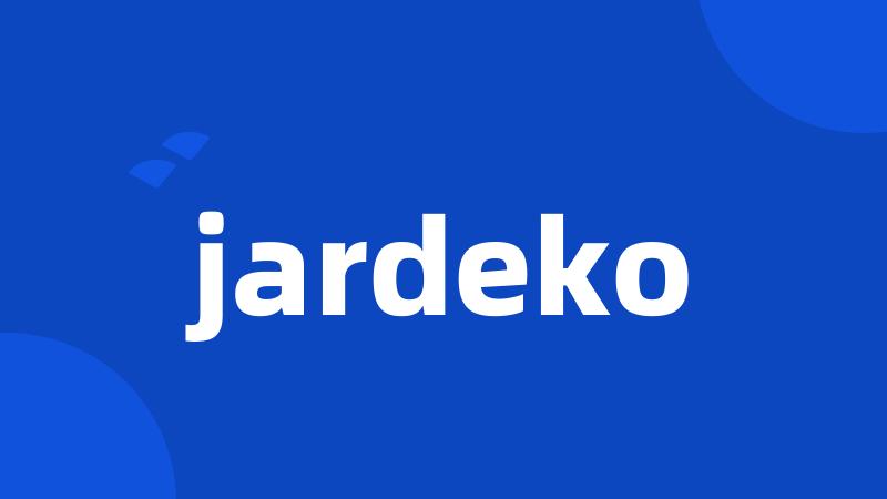 jardeko