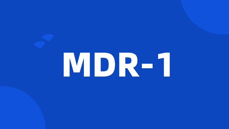 MDR-1