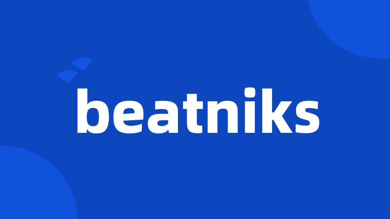 beatniks