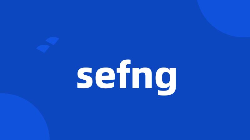 sefng