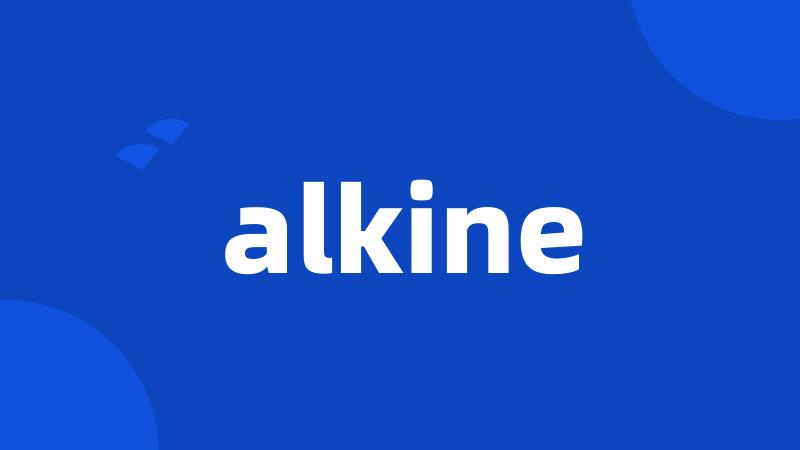 alkine