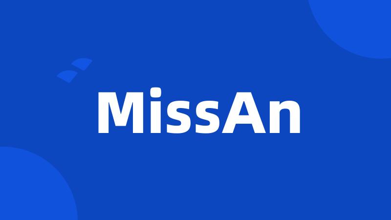 MissAn