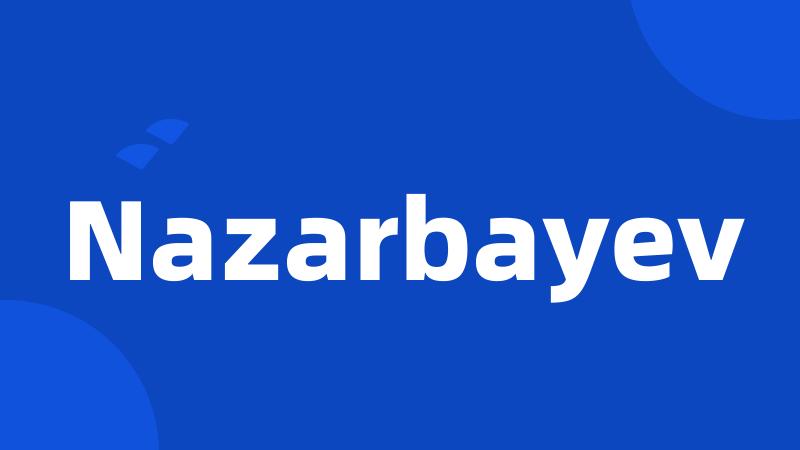 Nazarbayev