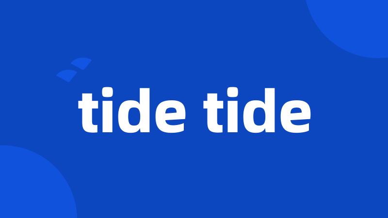 tide tide