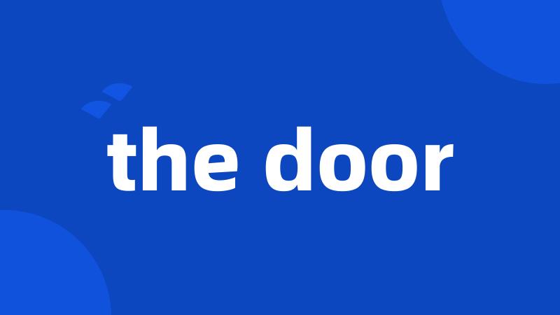 the door