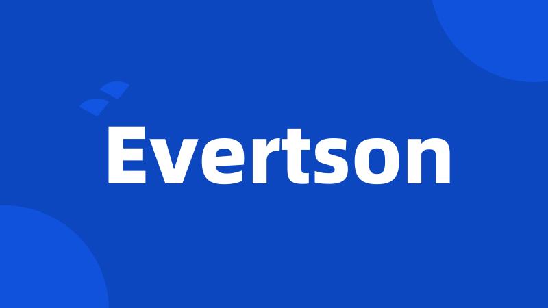 Evertson