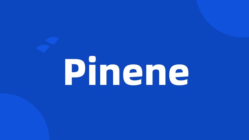 Pinene