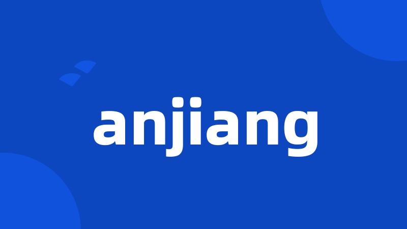 anjiang