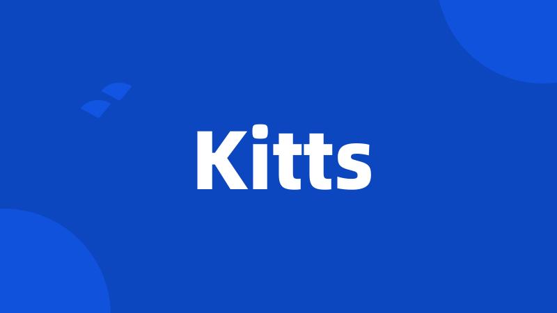 Kitts