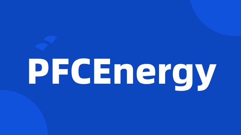 PFCEnergy