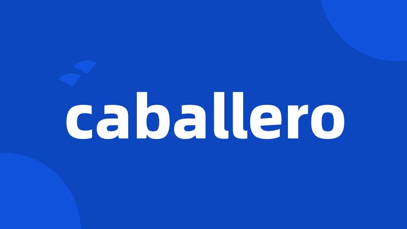 caballero