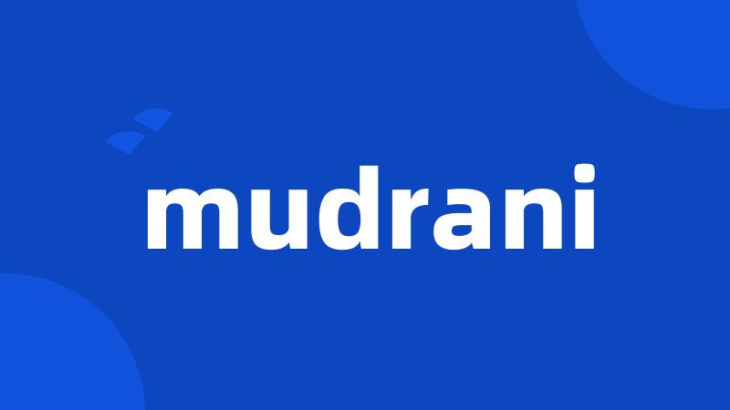 mudrani