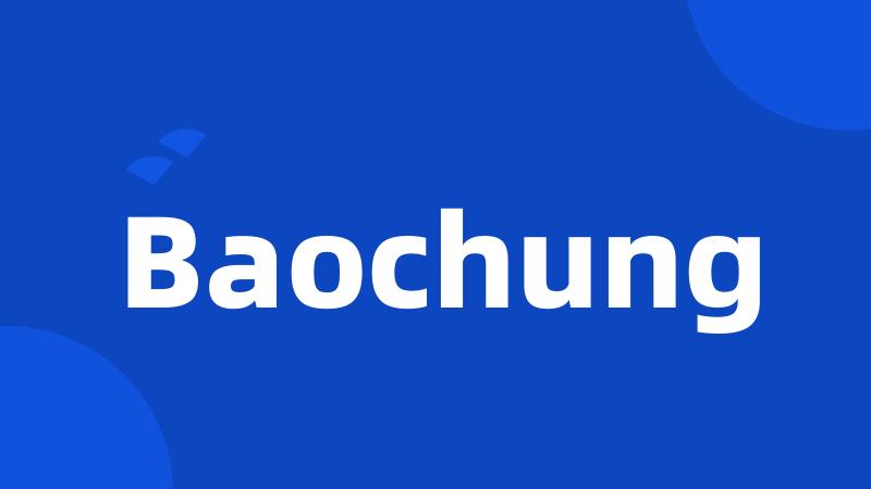 Baochung