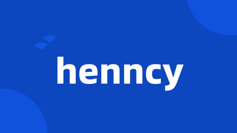 henncy