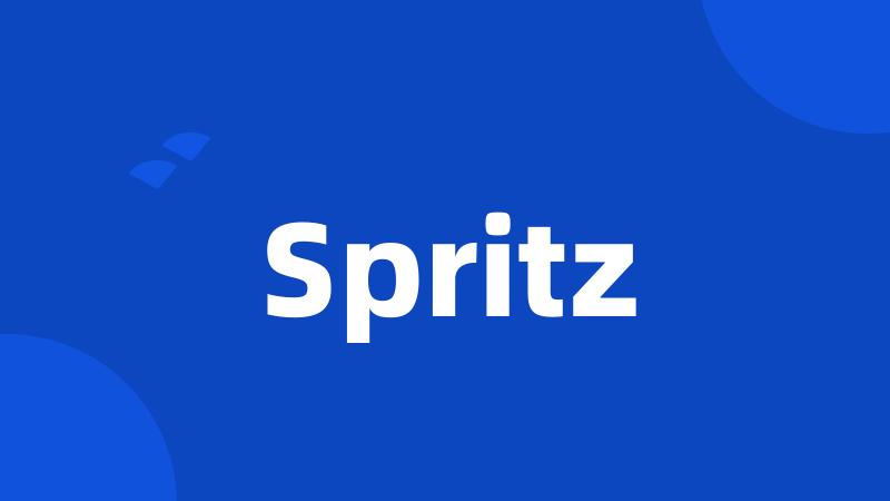 Spritz