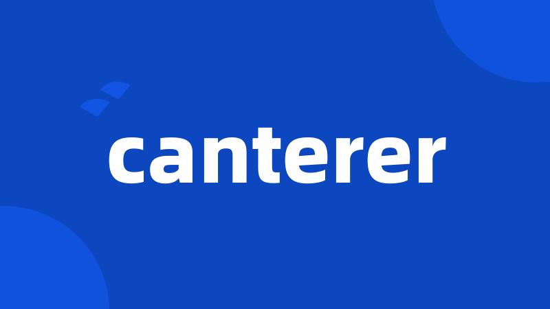 canterer