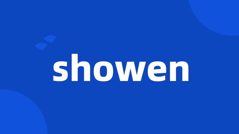 showen