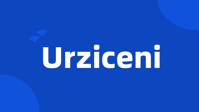 Urziceni