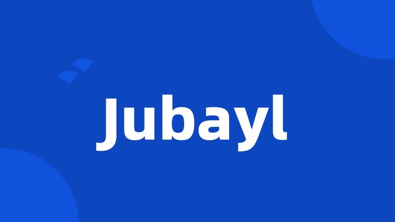 Jubayl