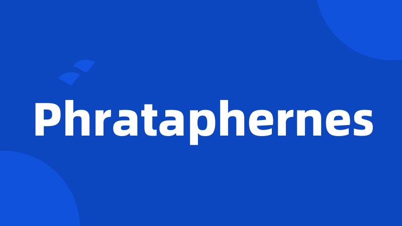 Phrataphernes