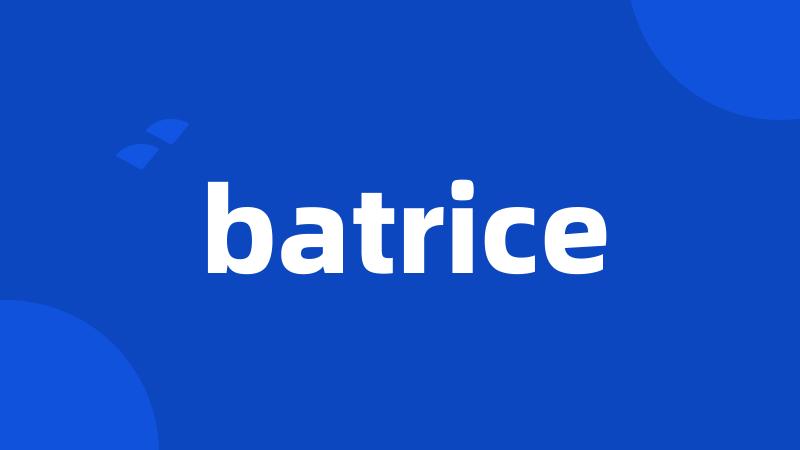 batrice