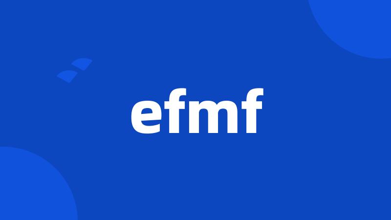 efmf