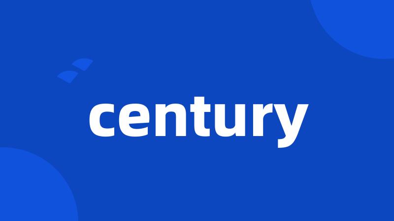 century