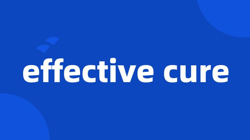 effective cure