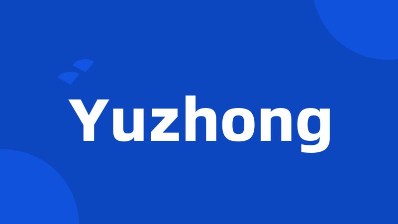 Yuzhong