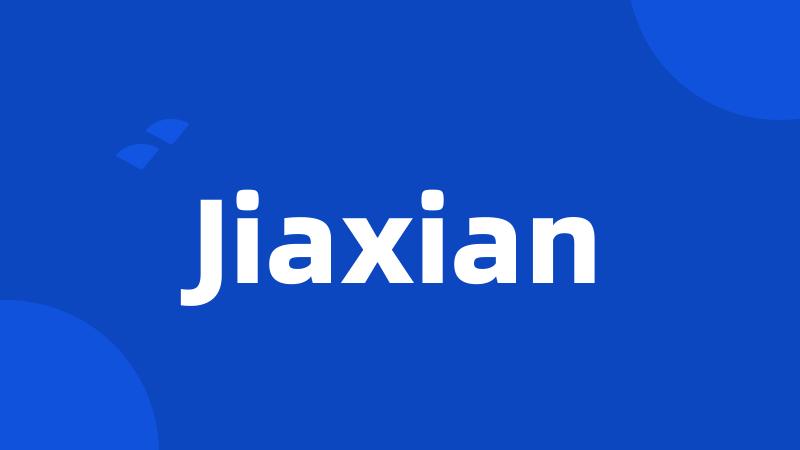 Jiaxian