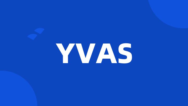 YVAS