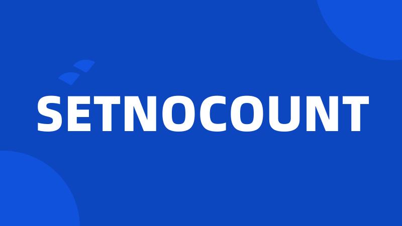 SETNOCOUNT