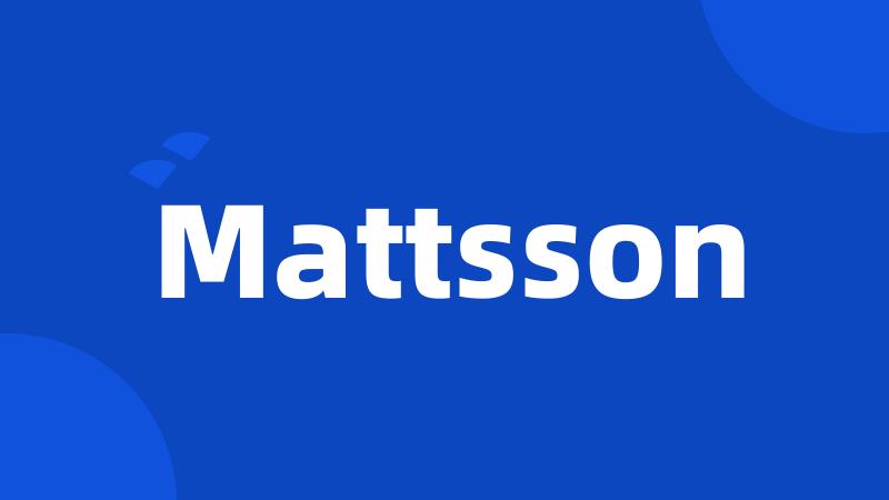 Mattsson