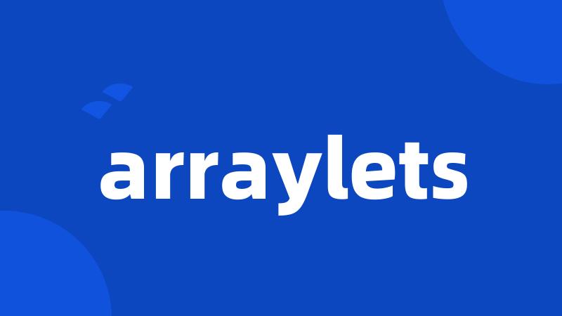 arraylets