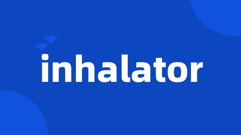 inhalator