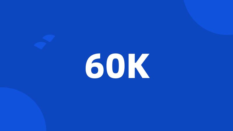 60K