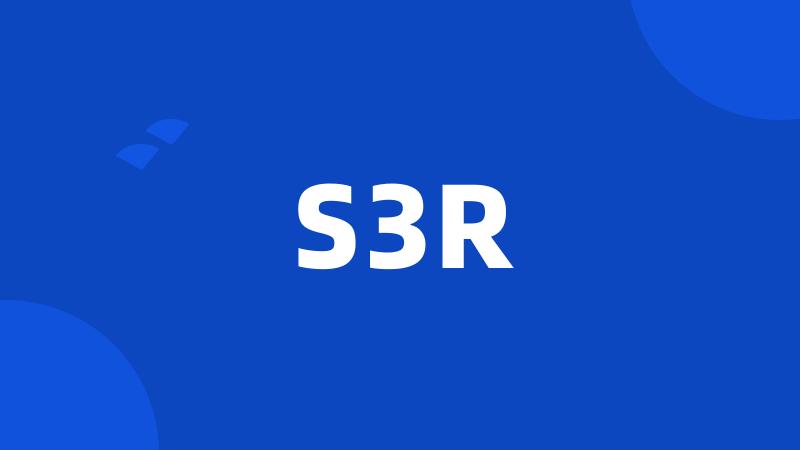 S3R