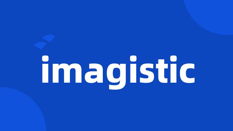 imagistic